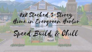 Siminary Studios | Speed Build & Chill | 8x8 Stacked 3 Storey House in Evergreen Harbor