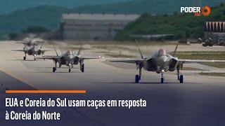 EUA e Coreia do Sul usam caças em resposta à Coreia do Norte