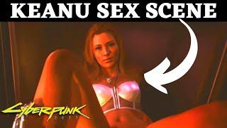 Cyberpunk 2077 Keanu Reeves Sex Scene *WARNING NUDITY*