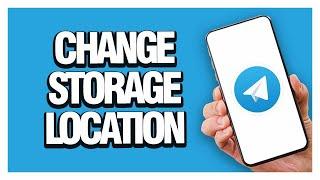 How To Change Storage location On Telegram App ( Tutorial ) Easy
