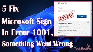 How to Fix Microsoft Sign-in Error 1001 | Step-by-Step Guide