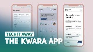 Tech It Away | The Kwara App