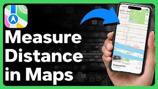 How To Measure Distance In Apple Maps