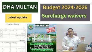 Dha multan latest update.  Surcharge waiver extended