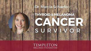 Unexpected Diagnosis to Thriving Survivor: Dr. Marcia Schaefer's Journey