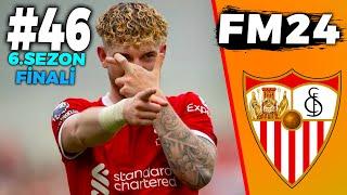 Liverpool, Ş. Ligi Final! Sevilla Kariyeri! Football Manager 2024 6. Sezon Sonu #46