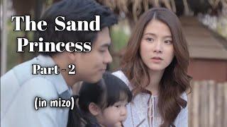 The Sand Princess Part-2