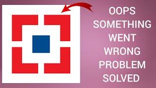 How To Solve HDFC Bank App "Oops Something Went Wrong. Please Try Again After Later" Problem