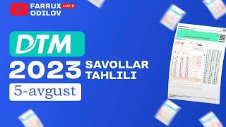 5-avgust |  DTM 2023 savollariga  yechimlar