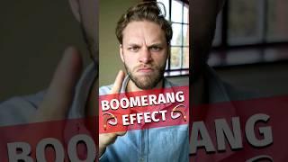 Why NOBODY Listens to You (Boomerang Effect)