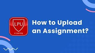 How to Upload Assignment