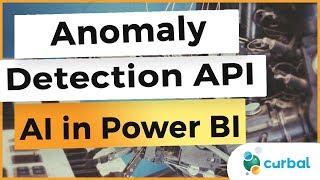 AI in Power BI #1: Anomaly detection API