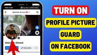 How to Turn on Profile Picture Guard in Facebook in 2023 | Lock Facebook Profile Picture