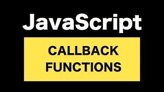 Callbacks in JavaScript