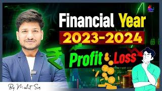 Financial Year 2023-2024 || Profit,Loss in #stockmarket #nifty #banknifty #intraday #trading