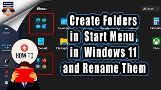 How to Create Folders in Start Menu in Windows 11 and Rename Them