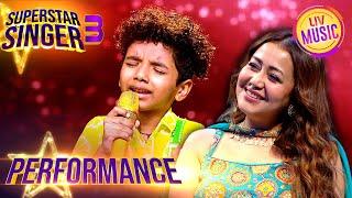 'Tum Mujhe Yun Bhula Na Paoge' पर Avirbhav की Amazing Performance | Superstar Singer S3| Performance