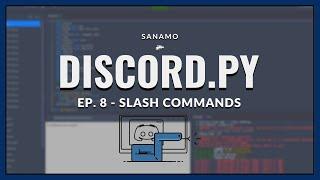 Discord.py Ep. 8 - Slash Commands