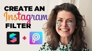 How to Create an Instagram Filter using PicsArt + Spark AR Studio