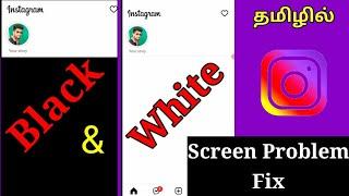 How To Fix Black and White Screen Problem On Instagram | TAMIL REK