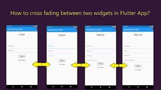 Cross fading between two widgets using AnimatedCrossFade widget in #Flutter App | #DevKage