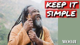 It is so SIMPLE - Mooji - Invitation to Freedom