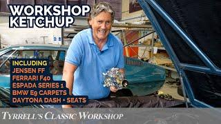 Workshop Ketchup - Ferrari F40, Lamborghini Espada, BMW E9, Jensen FF | Tyrrell's Classic Workshop