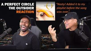 A Perfect Circle - The Outsider (REACTION!)