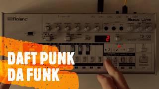 DAFT PUNK 'DA FUNK' TB-303 / TB-03 / TB-3 / TD-3 PATTERN