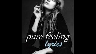 Florence + The Machine - Pure Feeling (Lyrics)