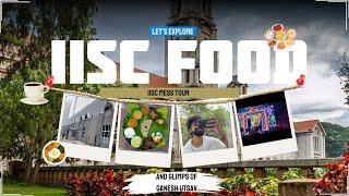 IISc Bangalore Food and Mess | Vlog