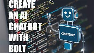 Want to Build a Chatbot Fast? Watch This Bolt Tutorial Now