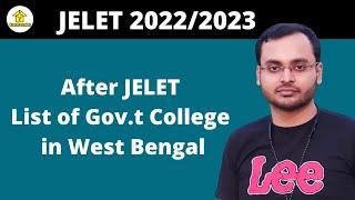 JELET 2022/2023 | After JELET List of Gov.t College in West Bengal | By Easy2Learning