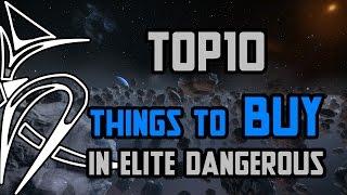 Top 10 Things to buy [Elite Dangerous]