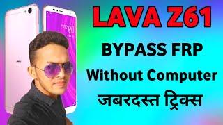 Lava z61 frp bypass | Lava Z61 Frp unlock Without pc 2021