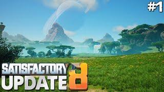 UNREAL ENGINE 5 IS HERE | Satisfactory Update 8 #1