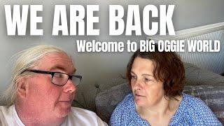 WELCOME TO BIG OGGIE WORLD. WE ARE BACK