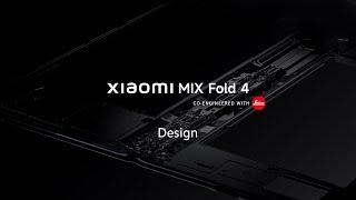 Meet Xiaomi MIX Fold 4
