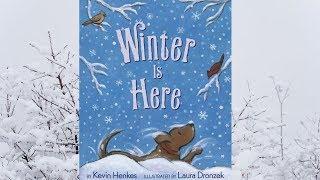 Winter Is Here by Kevin Henkes | Children's Read Aloud Story