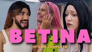 BETINA - O FILME ( COMPLETO)