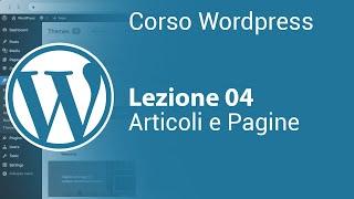 WORDPRESS Tutorial Italiano 04 - Articoli e Pagine