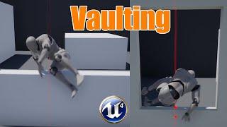 Vaulting & Climbing (Parkour) Part 1 - Unreal Engine 4 Tutorial