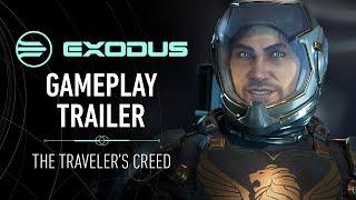 EXODUS Gameplay Trailer: 'The Traveler's Creed'