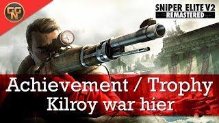 Sniper Elite V2 Remastered Guide - Killroy war hier - Trophy Achievement