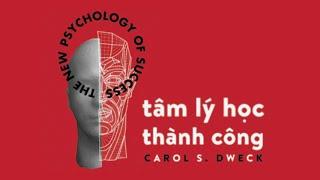 [Sách Nói] Tâm Lý Học Thành Công - Chương 1 | Carol S. Dweck