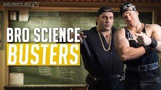 9 'BRO SCIENCE' Myths Debunked