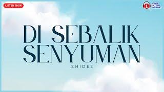 Di Sebalik Senyuman - Shidee (Trending Lyric Video)