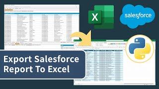 Automate Salesforce SOQL Report To Excel With Python (Using Salesforce REST API)