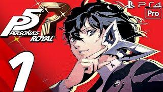 PERSONA 5 ROYAL - English Walkthrough Part 1 - Prologue (Full Game) 100% PS4 PRO