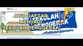 CARA DAFTAR SEKOLAH PENGGERAK 2021